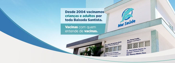 Desde 2004, a Mar Saúde vacina crianças e adultos por toda a Baixada Santista — vacinas com quem entende de vacinas